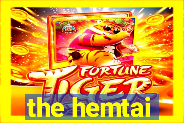 the hemtai